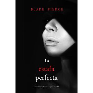 La estafa perfecta (Una...