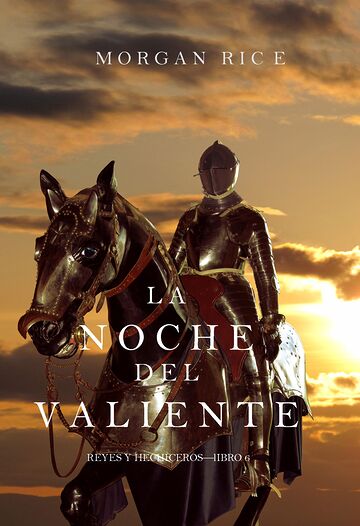 La Noche del Valiente...