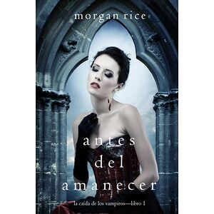 Antes del Amanecer (La...