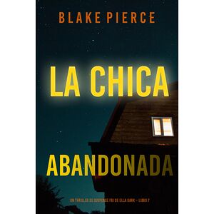 La chica abandonada (Un...