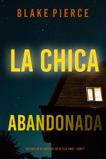 La chica abandonada (Un...