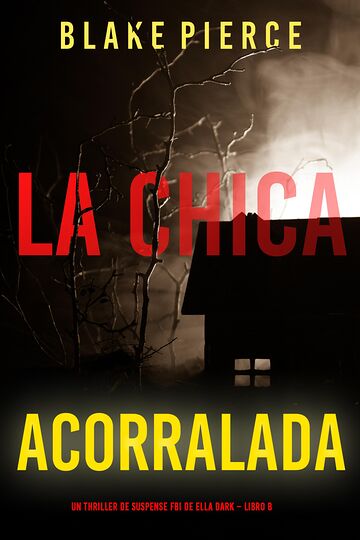 La chica acorralada (Un...