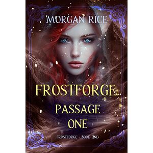 Frostforge: Passage One...