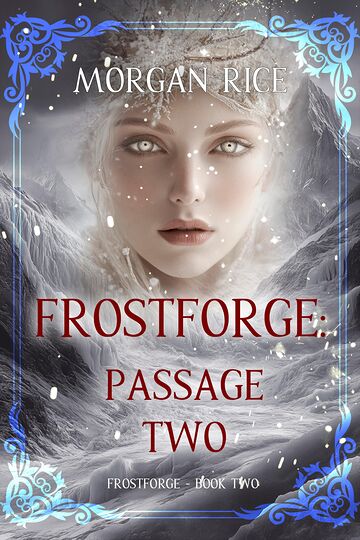 Frostforge: Passage Two...