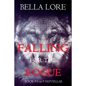 Falling for the Rogue: Book...