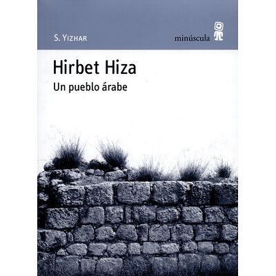 Hirbet Hiza. Un pueblo árabe