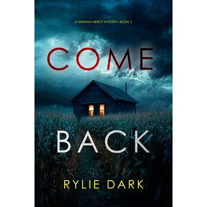 Come Back (A Hannah Mercy...