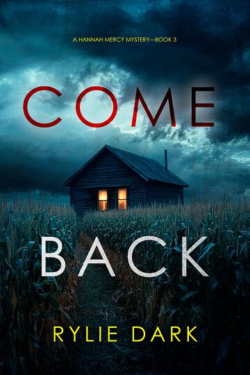 Come Back (A Hannah Mercy...