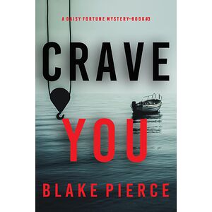 Crave You (A Daisy Fortune...