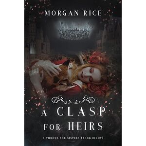 A Clasp for Heirs (A Throne...