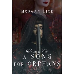 A Song for Orphans (A...