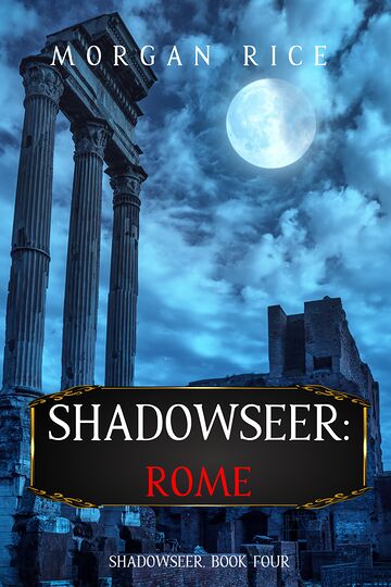 Shadowseer: Rome...