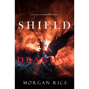 Shield of Dragons (Age of...