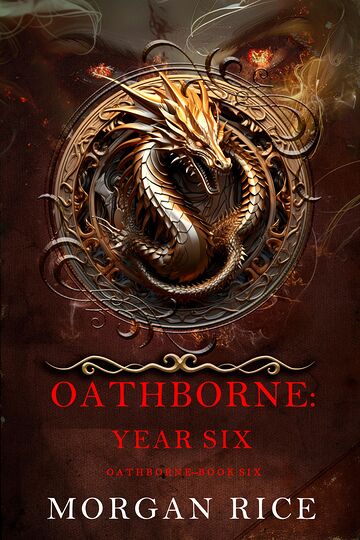 Oathborne: Year Six (Book 6...