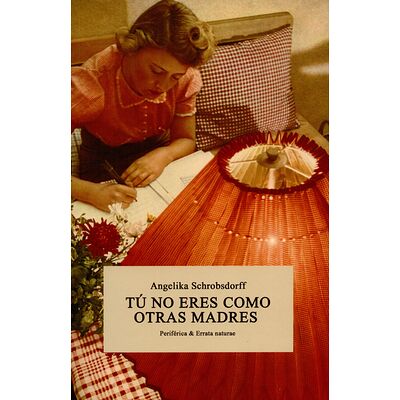 Tú no eres como otras madres