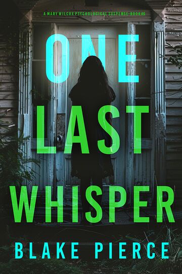 One Last Whisper (The...