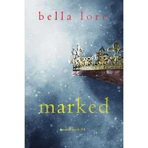 Marked (Book Four)