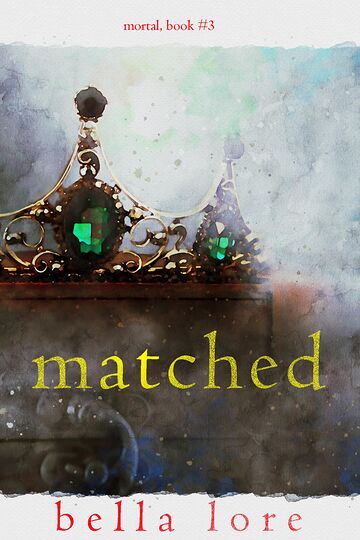 Matched (Book Three)
