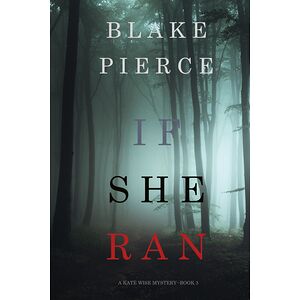 If She Ran (A Kate Wise...