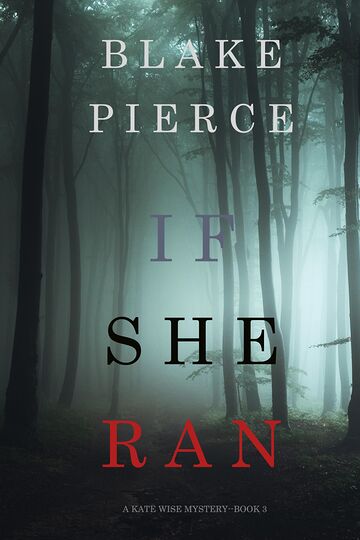 If She Ran (A Kate Wise...