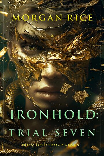 Ironhold: Trial Seven (Book...