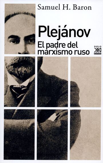Plejánov. El padre del...