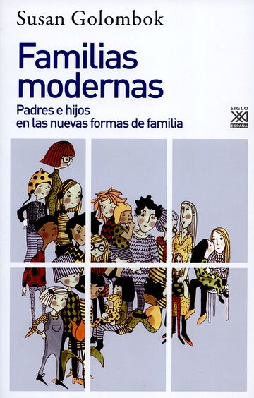 Familias modernas. Padres e...