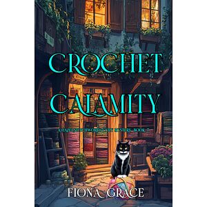Crochet Calamity (A Hazel...