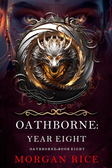 Oathborne: Year Eight (Book...