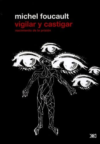 Vigilar y castigar (2ª ed)...