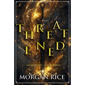 Threatened (Book Three of...