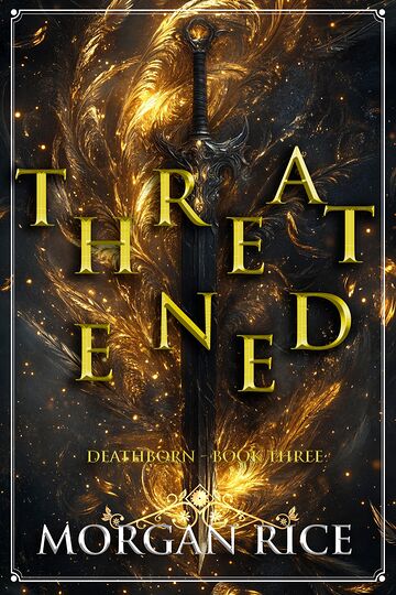 Threatened (Book Three of...