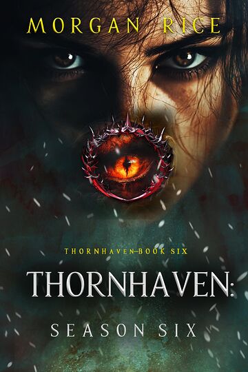 Thornhaven: Season Six...