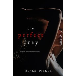 The Perfect Prey (A Jessie...