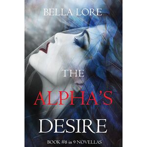 The Alpha's Desire: Book...