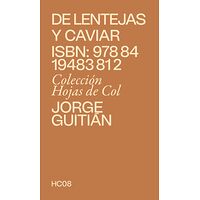 De Lentejas y caviar