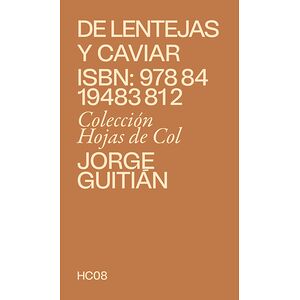 De Lentejas y caviar