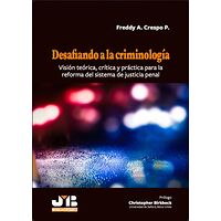 Desafiando a la criminología