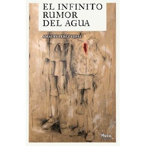 El infinito rumor del agua