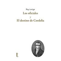 Los oficiales y El destino...