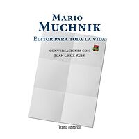 Mario Muchnik. Editor para...
