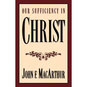 Our Sufficiency in Christ