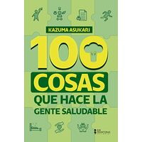 100 cosas que hace la gente...