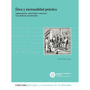 Ética y racionalidad práctica
