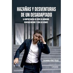 Hazañas y desventuras de un...