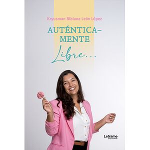 Auténticamente libre