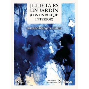 Julieta es un jardín (con...