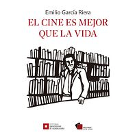 El cine es mejor que la vida