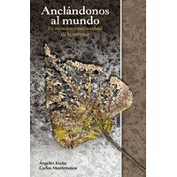 Anclándonos al mundo: la...