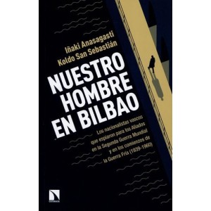 Nuestro hombre en Bilbao